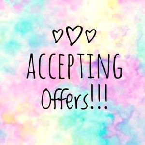 ACCEPTING ALL REASONABLE OFFERS